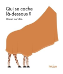 Qui se cache là-dessous ? vignette