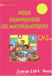 Pour comprendre les mathématiques CM2, cycle 3 vignette