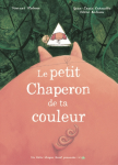 Le petit chaperon de ta couleur vignette