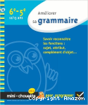 Améliorer sa grammaire, 6e, 5e vignette