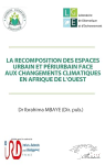 La recomposition des espaces urbain et périurbain face aux changements climatiques en Afrique de l'Ouest vignette