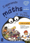 J'apprends les maths avec Picbille CP cycle 2 vignette