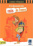 À la découverte des rois de France vignette