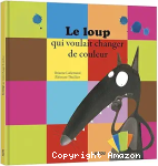 Le loup qui voulait changer de couleur vignette
