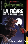 La fièvre de la pleine lune vignette