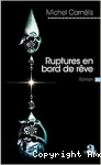 Ruptures en bord de rêve vignette