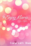 #EnjoyMarie vignette