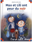Max et Lili ont peur du noir vignette