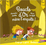 Boucle d'Or mène l'enquête vignette