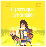 La perruque du Roi-Soleil vignette